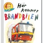 Halvan Här kommer brandbilen