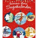 Barnens stora sagokalender : Adventskalender med 24 miniböcker