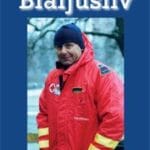 Blåljusliv : när det otänkbara inträffar - Göran Boströms femtio år av räddningstjänst