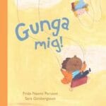 Gunga mig!