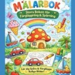 Målarbok för Barn 3-5 År - Stora Bilder att Färglägga & Spåra
