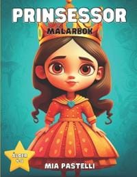 Prinsessor Målarbok för Barn 4-8 År