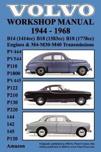Volvo 1944-1968 Workshop Manual PV444, PV544 (P110), P1800, PV445, P122 (P120 & Amazon), P210, P130, P220, 144, 142 & 145